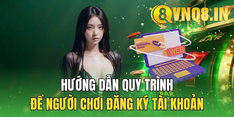 Hướng dẫn chi tiết các bước đăng nhập VNQ8
